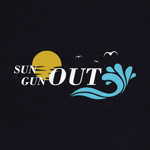 sun out gun out by Ticus7